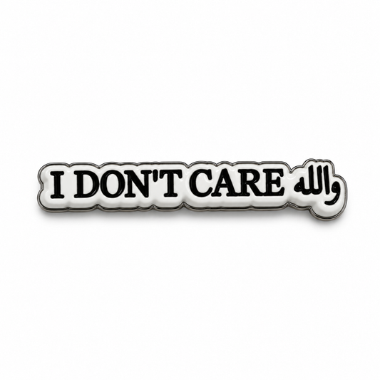 I Don't Care Arabic Metal Sticker on white background